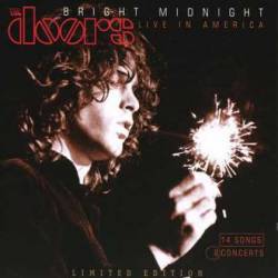 The Doors : Bright Midnight - Live in America